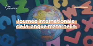 Article journée internationale langue maternelle 2026 ISM Interprétariat inclusion intégration exil culture