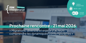 Visuel_prochaine_rencontre_21_mai_migrations_contemporaines_052026